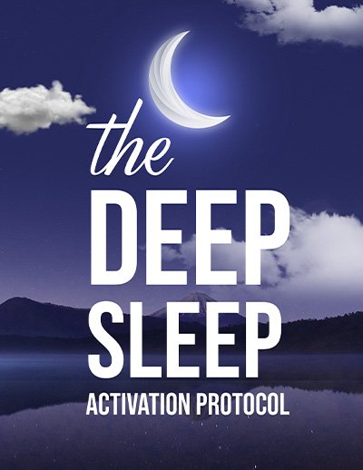 The Deep Sleep Activation Protocol: